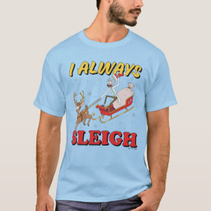 Rick and Morty   I Always Sleigh T-Shirt