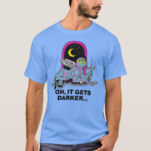 Rick and Morty It Gets Darker  T-Shirt