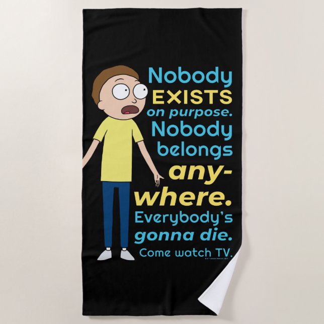 RICK AND MORTY™ | Nobody Exists On Purpose Beach Towel (Front)