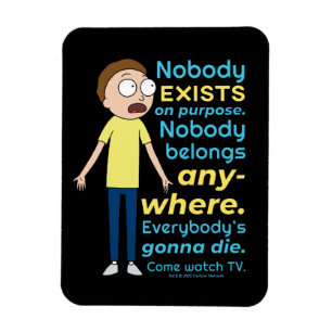 RICK AND MORTY™   Nobody Exists On Purpose Magnet