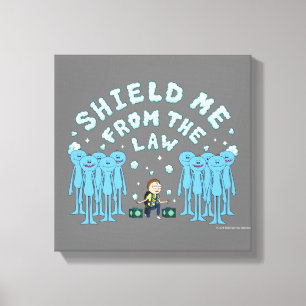 RICK AND MORTY™   Shield Me From The Law Canvas Print