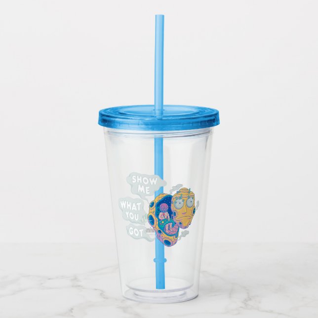 RICK AND MORTY™ | SHOW ME WHAT YOU GOT ACRYLIC TUMBLER (Front)