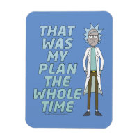 RICK AND MORTY™ | That Was My Plan The Whole time