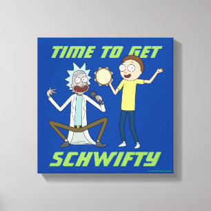 RICK AND MORTY™   Time To Get Schwifty Canvas Print