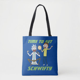 RICK AND MORTY™   Time To Get Schwifty Tote Bag