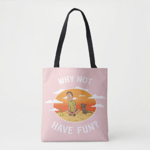 RICK AND MORTY™   Why Not Have Fun Tote Bag