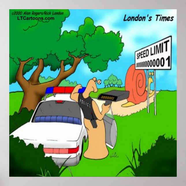 Rick London Funny Slug Traffic Cop Poster (Front)