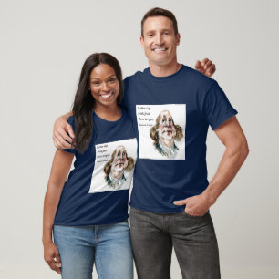 Rick London/Tom Kerr - Ben Franklin & Quote  T-Shirt