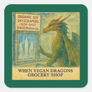 Rick London's Vegan Dragon Grocery Shopping Funny Square Sticker