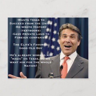 Rick Perry for President!?!?!?! Postcard