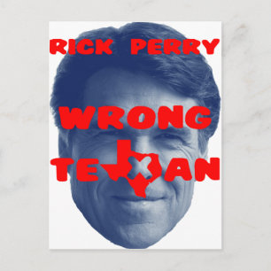 Rick Perry - Wrong Texan Postcard