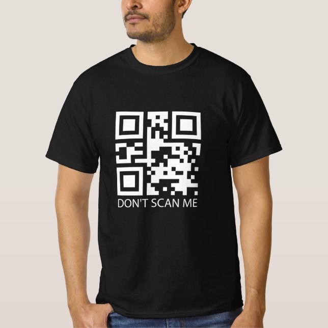 rick roll funny QR scan code don't scan me T-Shirt (Front)