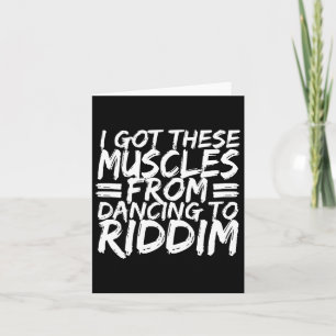 Riddim Dancing Music Maker Edm B Music Lover Riddi Card