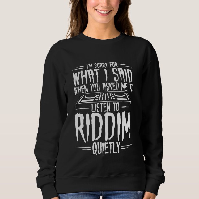Riddim Music - EDM Rave - Riddim Dubstep Sweatshirt (Front)