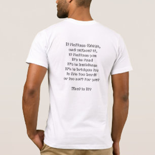 Riddle T-Shirt - It Flattens Things...