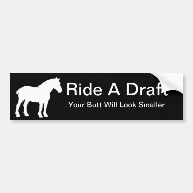 Ride A Draught Bumper Sticker (Front)