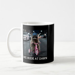 Ride At Dawn Funny Racoon Riding Tricycle Chaotic Coffee Mug