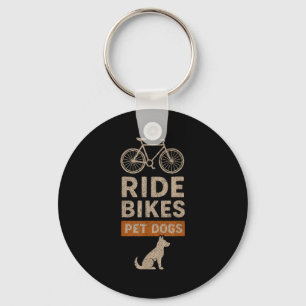 Ride Bikes Pet Dogs Lovers Design Key Ring
