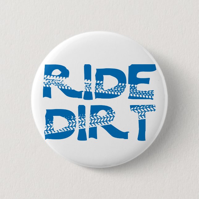 Ride Dirt 6 Cm Round Badge (Front)