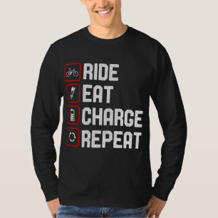 Ride Eat Charge Repeat Funny E-Bike T-Shirt