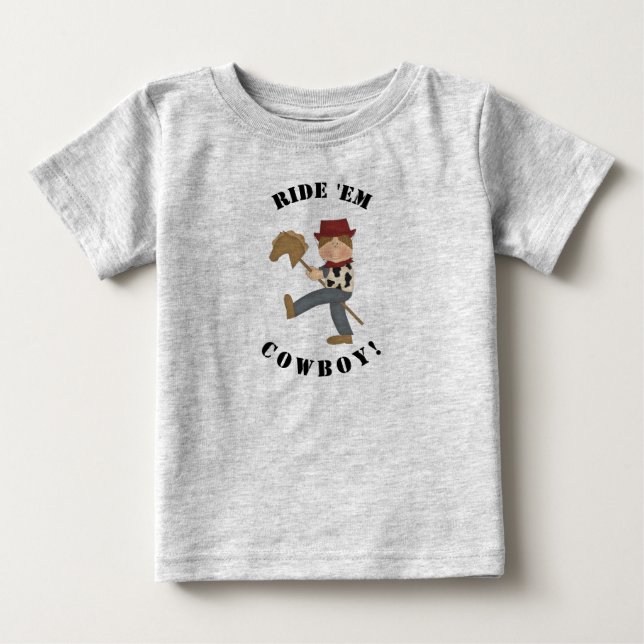 Ride 'Em Cowboy (brown hair) Baby T-Shirt (Front)