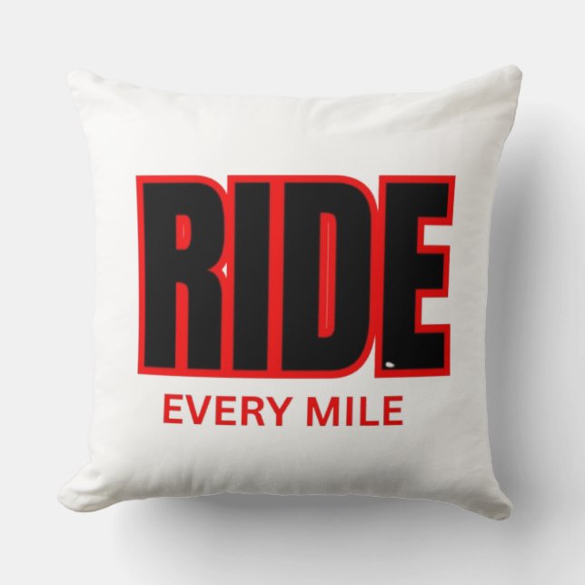 Ride Every Mile – Motorcycle Adventure Typography  Cushion (Front)