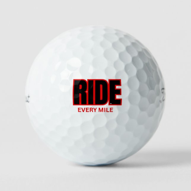 Ride Every Mile – Motorcycle Adventure Typography  Golf Balls (Front)