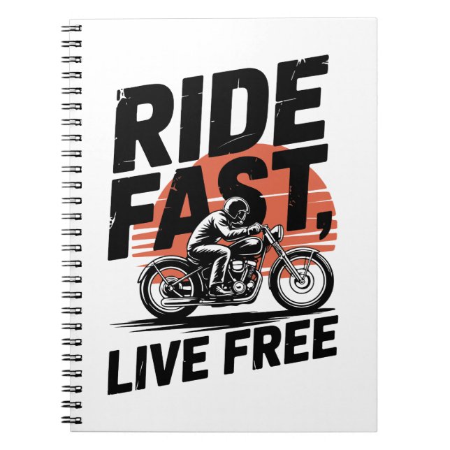 Ride Fast Live Free Bicyclist T-shirt Notebook (Front)