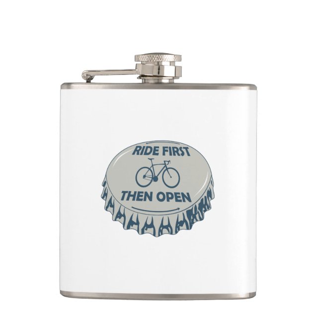 Ride First Then Open Hip Flask (Front)