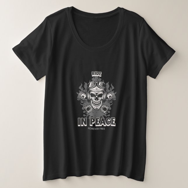 Ride in Peace, Forever Free Plus Size T-Shirt (Design Front)