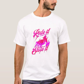 Ride it like you stole it Barrel Racing Barrel Rac T-Shirt