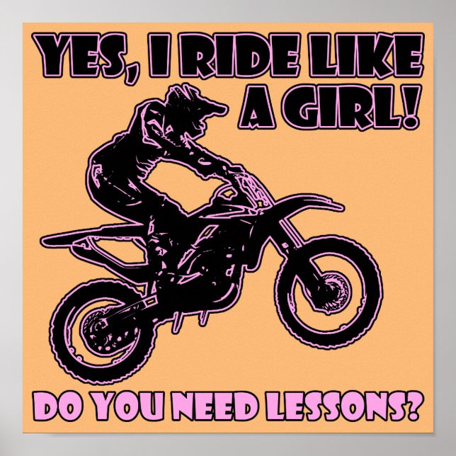 Ride Like A Girl Dirt Bike Motocross Poster Sign (Front)