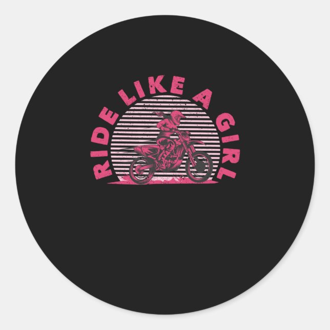 Ride Like A Girl Dirt Bike Rider Motocross Enduro Classic Round Sticker (Front)