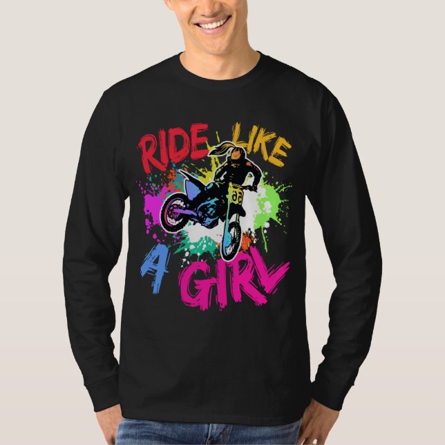Ride Like A Girl Motocross Lovers Dirt Bike Biker  T-Shirt (Front)