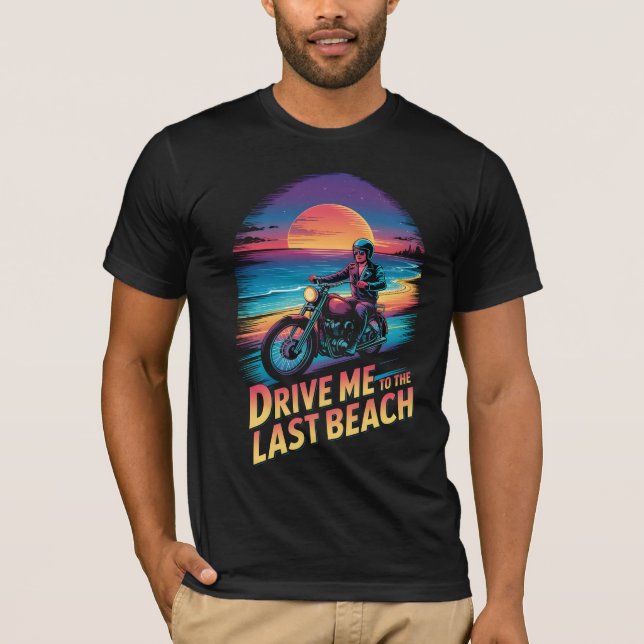 Ride Like It’s the End of Everything T-Shirt (Front)