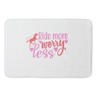 Ride More Worry Less Bath Mat