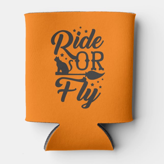 Ride or Fly Funny Halloween Witches Broom Can Cooler (Front)