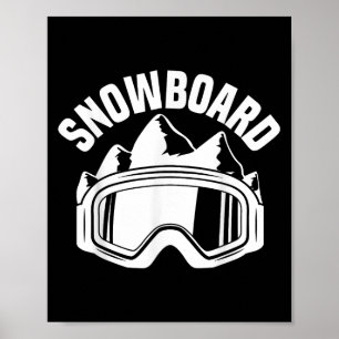 Ride Ski Snowboard Skiing Goggles Snow Snowboarder Poster