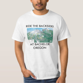 RIDE THE BACKSIDE!, MT BACHELOR OREGON T-Shirt
