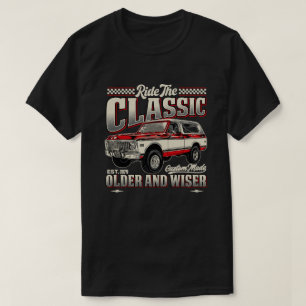 Ride The Classic Four Wheel Drive Truck T-Shirt