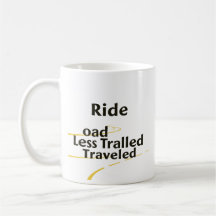 Ride The Road Less Travelled