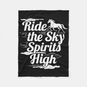 Ride The Sky Spirits High Equestrians & Horse Fleece Blanket