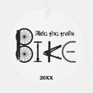 Ride the Trail Bike Graffiti Inspirational quote Metal Tree Decoration