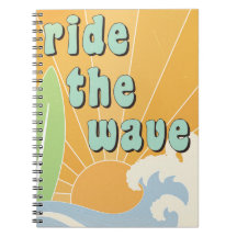 Ride The Wave Inspirational Surf Themed Positivity