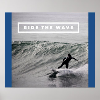 Ride The Wave - Motivational Surfing Video Poster