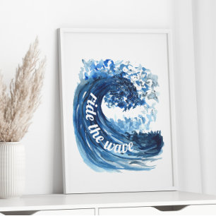 Ride the wave watercolor quote Poster