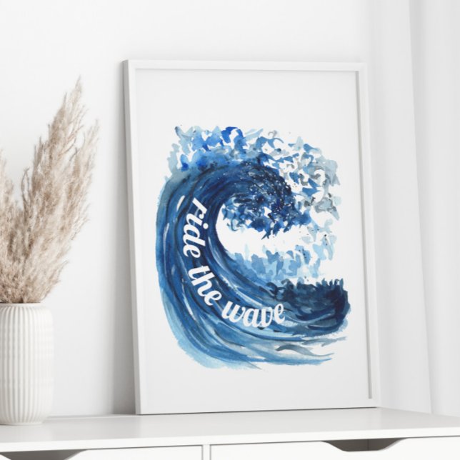 Ride the wave watercolor quote Poster (Creator Uploaded)
