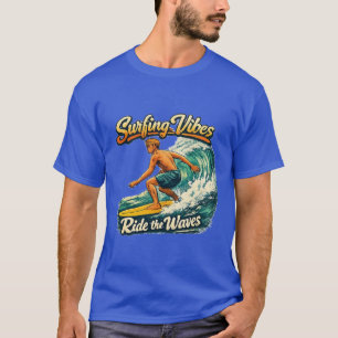 RIDE THE WAVES T-Shirt
