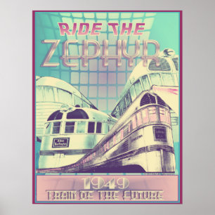 Ride The Zephyr 1949 Train Of The Future Poster