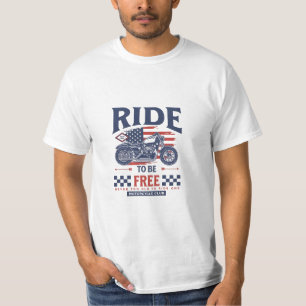 Ride to Be Free T-Shirt